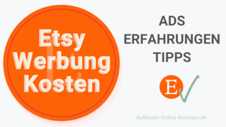 Etsy Werbung Kosten Ads Erfahrungen Tipps