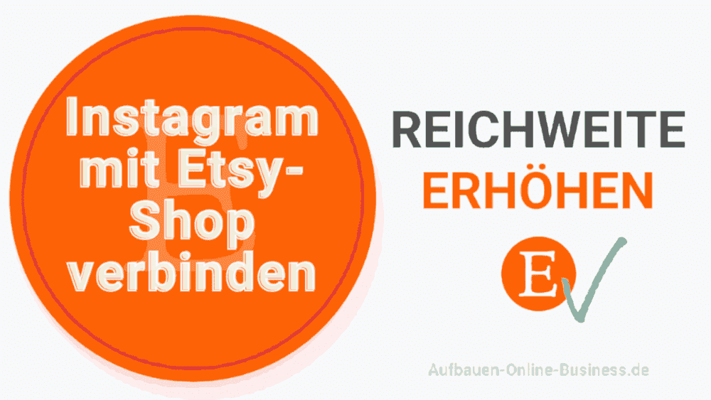 Instagram mit Etsy Shop verbinden Reichweite
